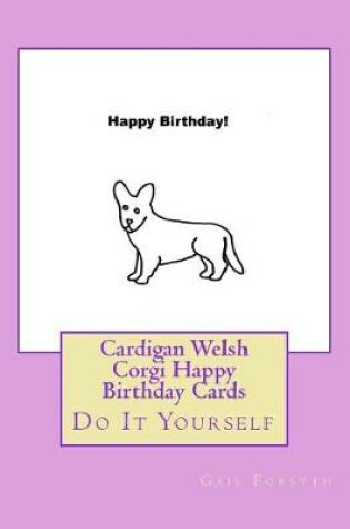 Cover of Cardigan Welsh Corgi Happy Birthday Cards