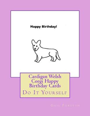 Book cover for Cardigan Welsh Corgi Happy Birthday Cards