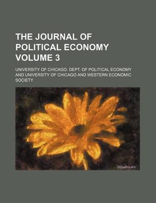 Book cover for The Journal of Political Economy Volume 3