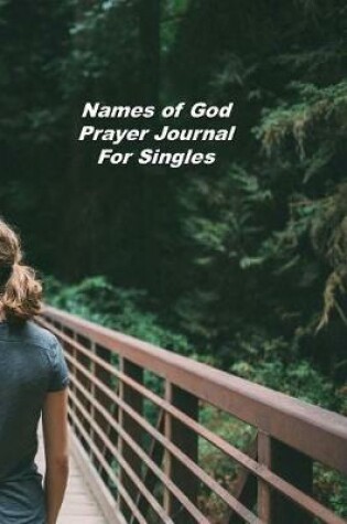 Cover of Names of God Prayer Journal For Singles