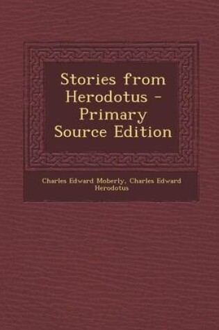 Cover of Stories from Herodotus - Primary Source Edition