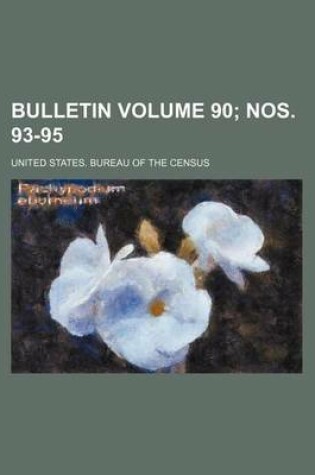 Cover of Bulletin Volume 90; Nos. 93-95