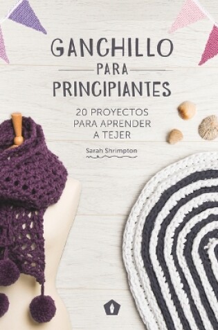 Cover of Ganchillo Para Principiantes