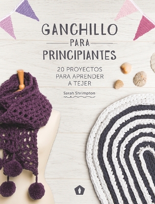 Book cover for Ganchillo Para Principiantes