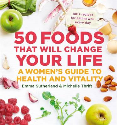 Book cover for 50 Foods That Will Change Your Life: