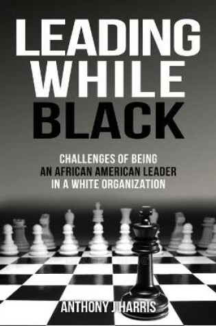 Cover of Leading While Black