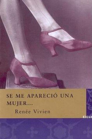 Cover of Se Me Aparecio Una Mujer