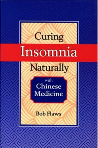 Cover of Curing Insomnia Naturally with Chinese Medicine