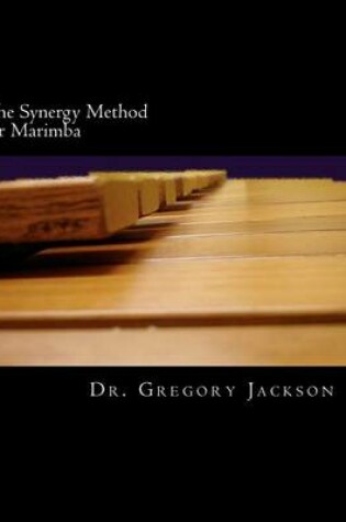 Cover of The Synergy Method for Marimba