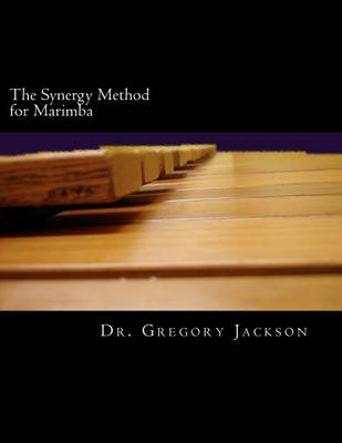 Book cover for The Synergy Method for Marimba