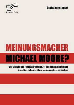 Book cover for Meinungsmacher Michael Moore?