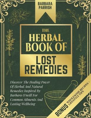 Book cover for The Herbal Book of Lost Remedies