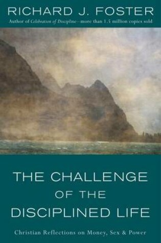 Cover of The Challenge of the Disciplined Life