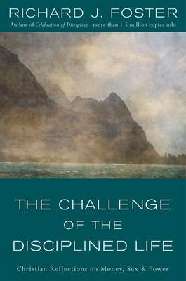 Book cover for The Challenge of the Disciplined Life