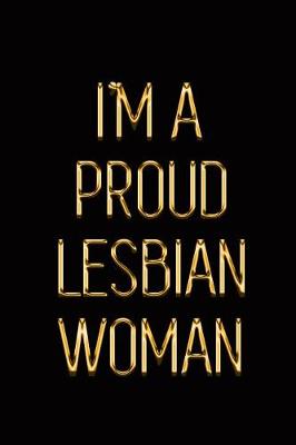 Book cover for I'm a Proud Lesbian Woman