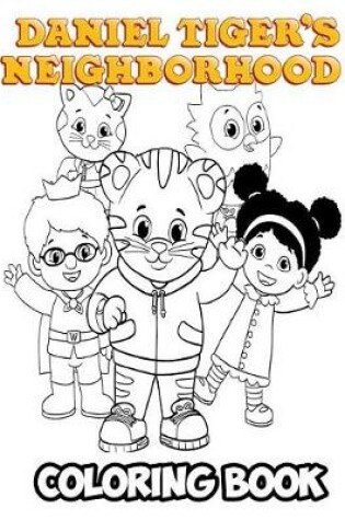 Cover of Daniel Tiger's Neighborhood Coloring Book