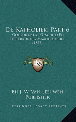 Book cover for de Katholiek, Part 6