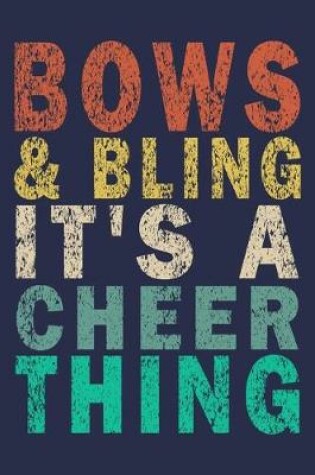 Cover of Bows & Bling It's A Cheer Thing