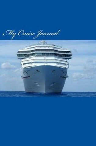 Cover of My Cruise Journal