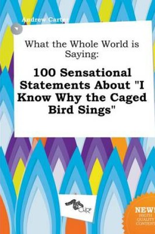 Cover of What the Whole World Is Saying