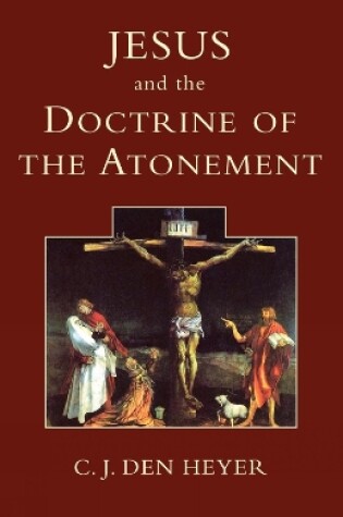 Cover of Jesus and the Doctrine of the Atonement