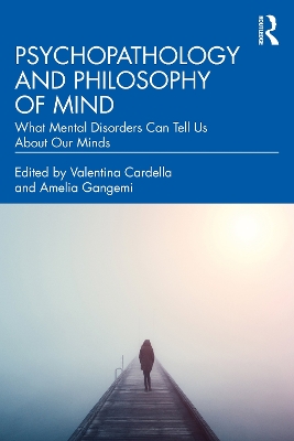 Cover of Psychopathology and Philosophy of Mind