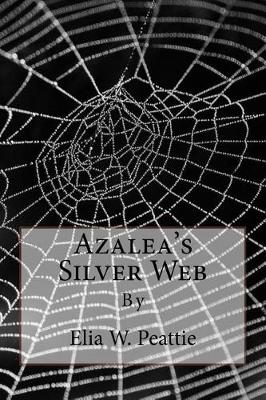 Book cover for Azalea's Silver Web