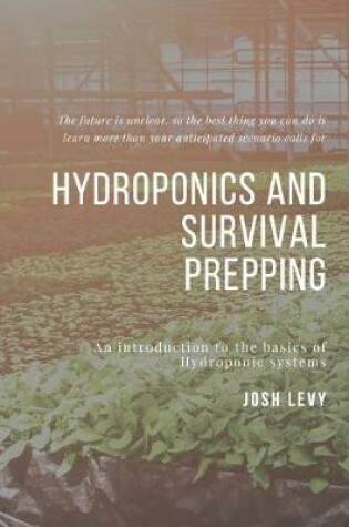 Cover of Hydroponics and Survival Prepping