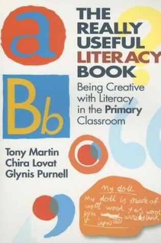 Cover of The Really Useful Literacy Book: Being Creative with Literacy in the Primary Classroom