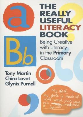 Book cover for The Really Useful Literacy Book: Being Creative with Literacy in the Primary Classroom