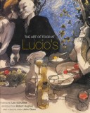 Book cover for The Art of Food at Lucio's
