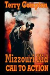Book cover for The Mizzouri Kid Call To Action