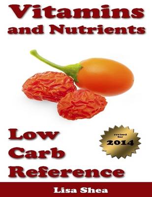 Book cover for Vitamins and Nutrients - Low Carb Reference