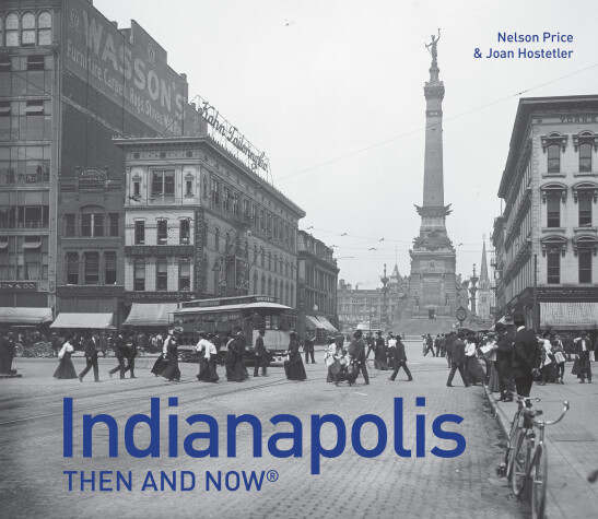 Book cover for Indianapolis Then and Now®