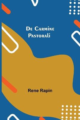 Book cover for De Carmine Pastorali