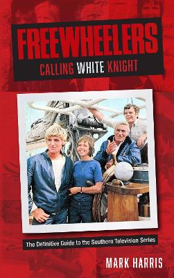 Book cover for Freewheelers: Calling White Knight