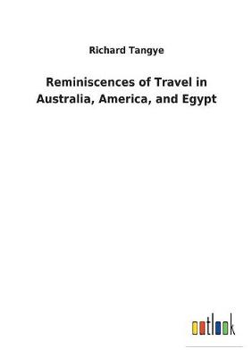 Book cover for Reminiscences of Travel in Australia, America, and Egypt