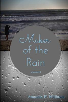 Book cover for Maker of the Rain Volume 4