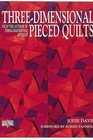 Cover of Three Dimensional Pieced Quilts