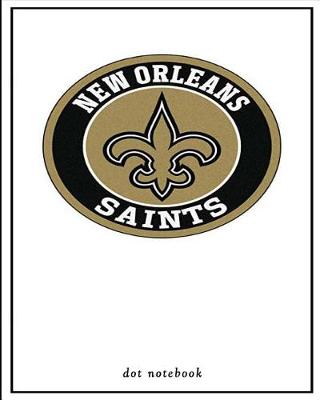 Book cover for New Orleans Saints dot notebook