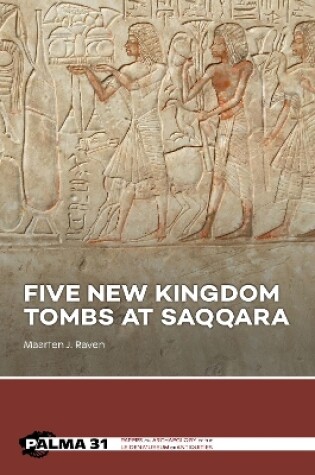 Cover of Five New Kingdom Tombs at Saqqara