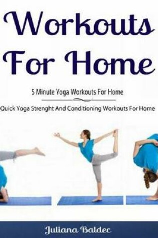 Cover of Workouts for Home: 5 Minute Yoga Workouts for Home
