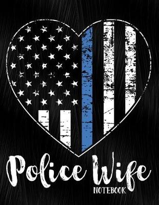 Book cover for Police Wife Notebook