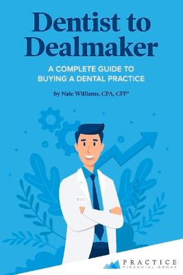 Book cover for Dentist to Dealmaker