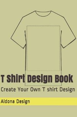 Cover of T Shirt Design Book