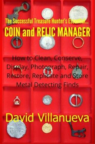 Cover of The Successful Treasure Hunter's Essential Coin and Relic Manager