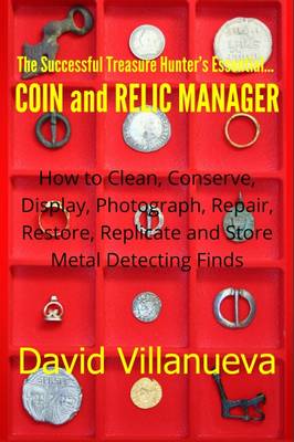 Book cover for The Successful Treasure Hunter's Essential Coin and Relic Manager