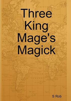 Book cover for Three King Mage's Magick