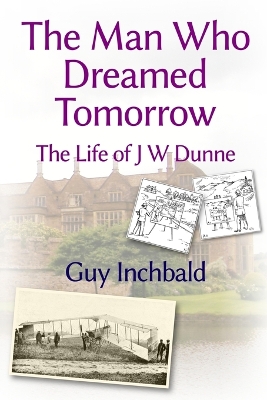 Book cover for The Man Who Dreamed Tomorrow