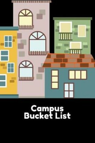 Cover of Campus Bucket List